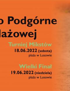 V Grand Prix Gminy Tarnowo Podgórne w Siatkówce Plażowej - II turniej eliminacyjny OPEN